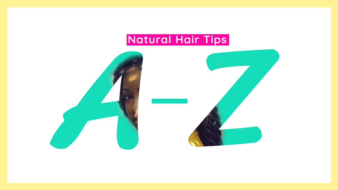 Natural Hair Tips